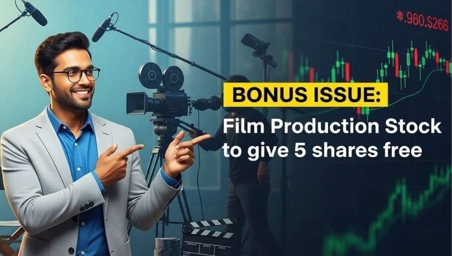 Get 5 Bonus Share In Film Production Stock
