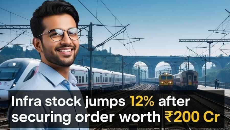 Infra Stock Jump 12 Percente Got 200Cr Order