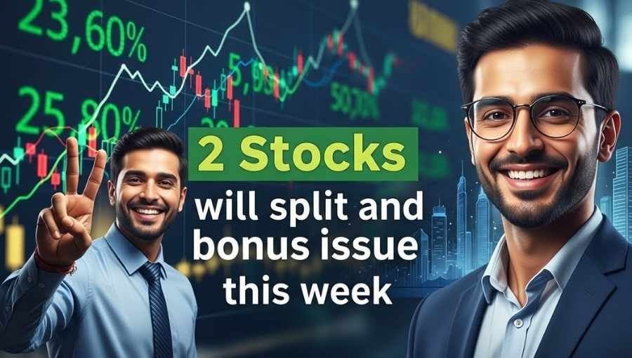 2 Stock Will Give Bonus And Stock Split This Week
